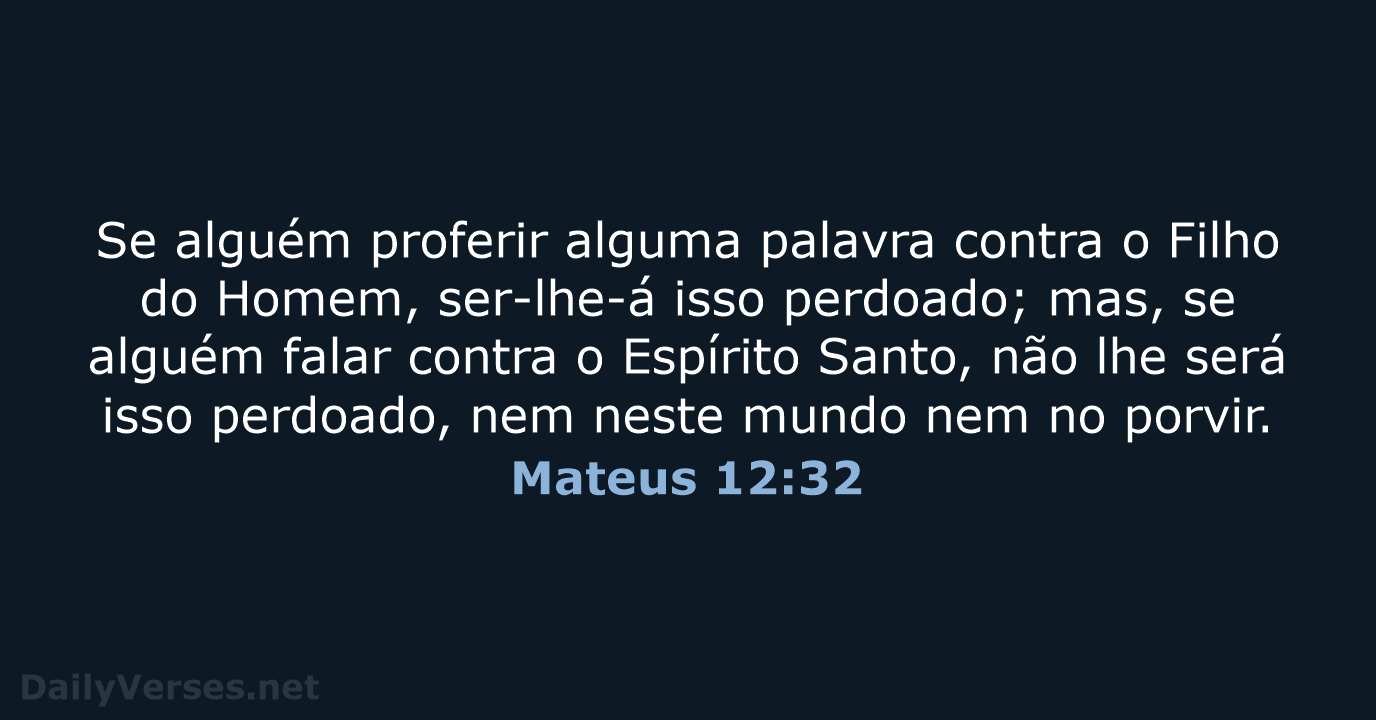 Mateus 12:32 - ARA