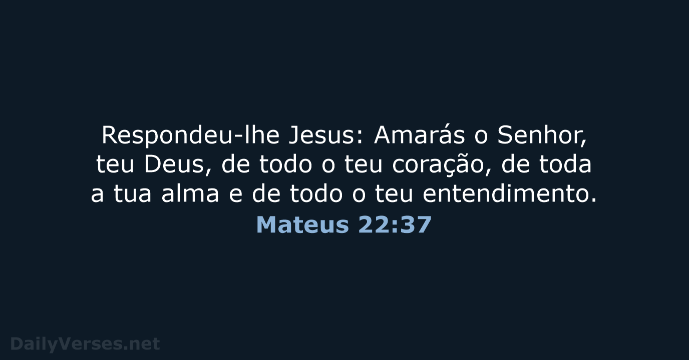 Mateus 22:37 - ARA
