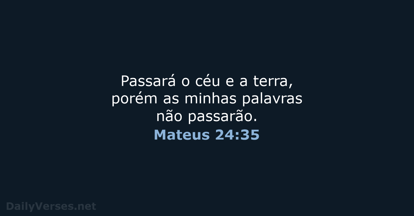 Mateus 24:35 - ARA