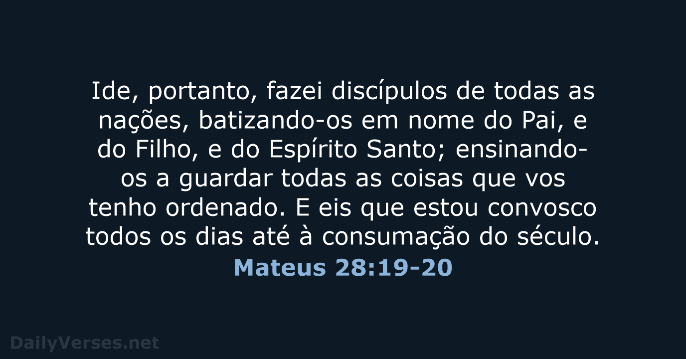 Mateus 28:19-20 - ARA