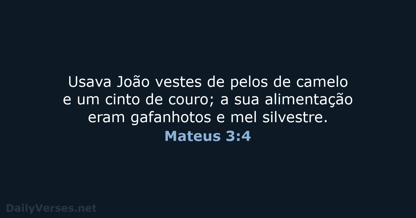 Mateus 3:4 - ARA