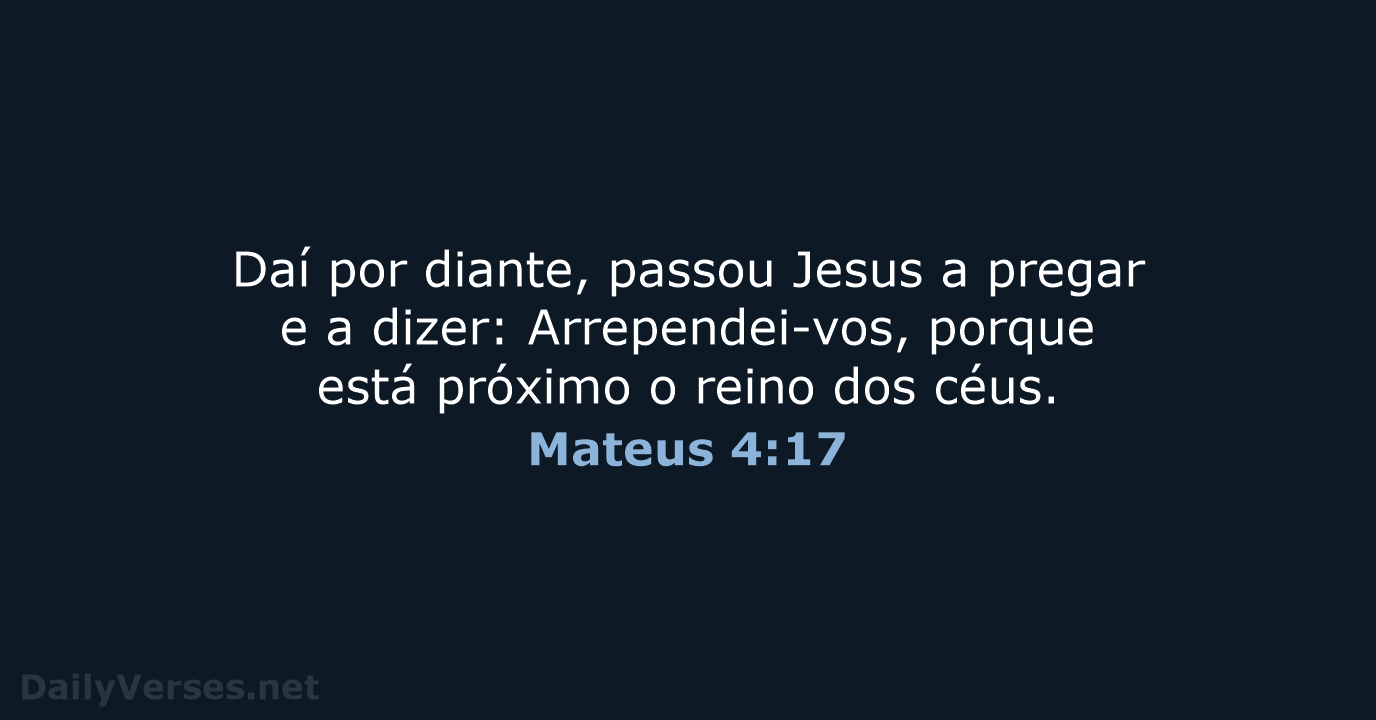 Mateus 4:17 - ARA