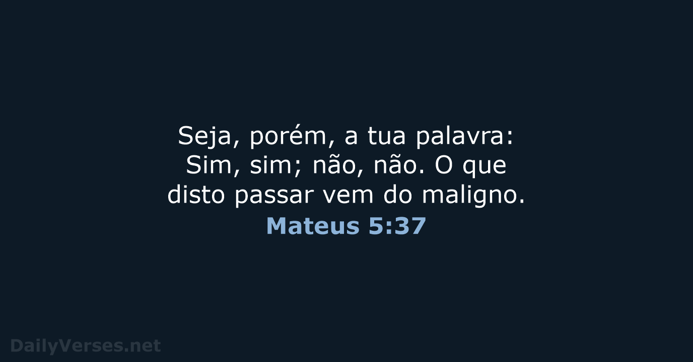 Mateus 5:37 - ARA