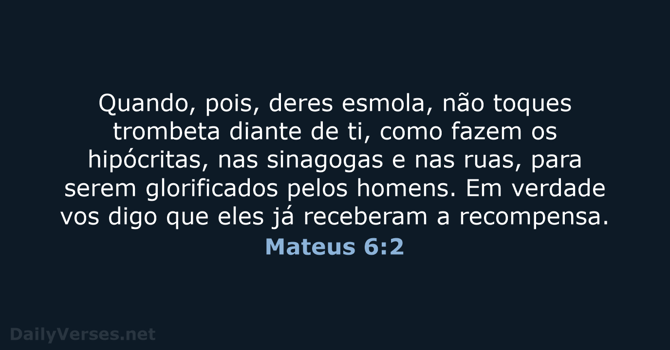 Mateus 6:2 - ARA