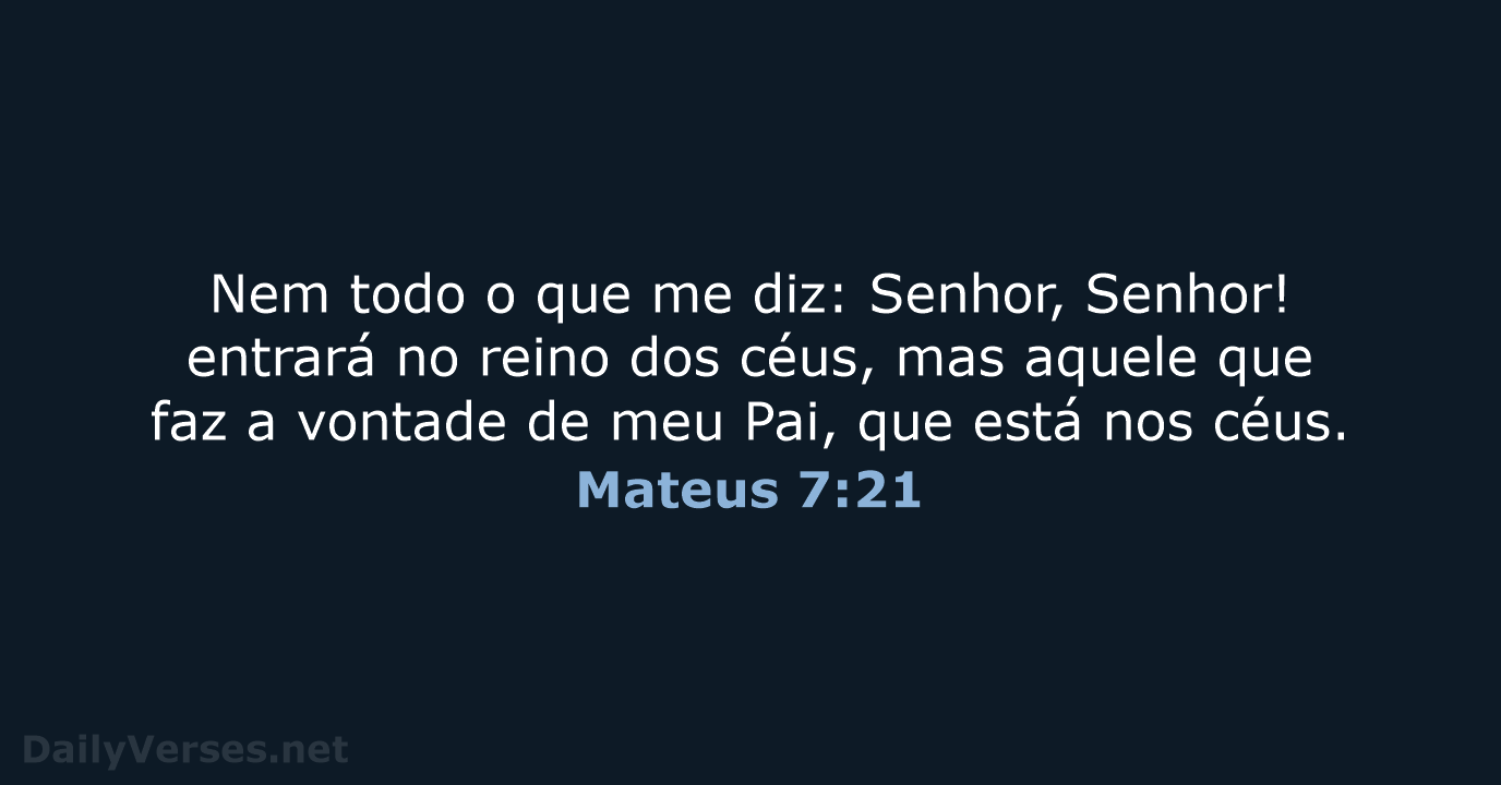 Mateus 7:21 - ARA