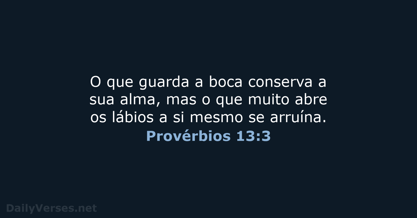 Provérbios 13:3 - ARA