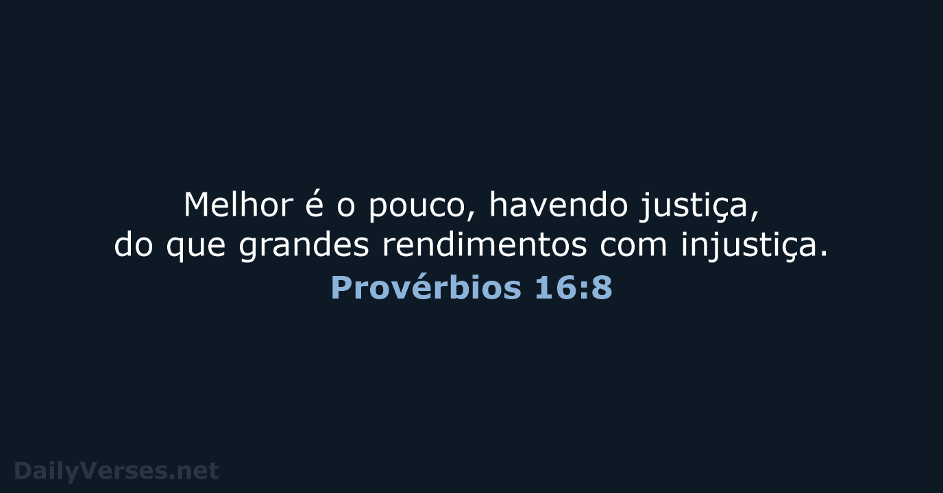 Provérbios 16:8 - ARA