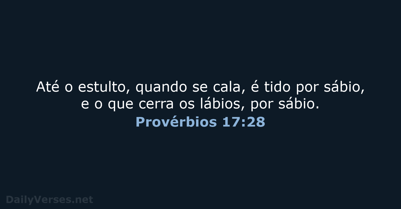 Provérbios 17:28 - ARA