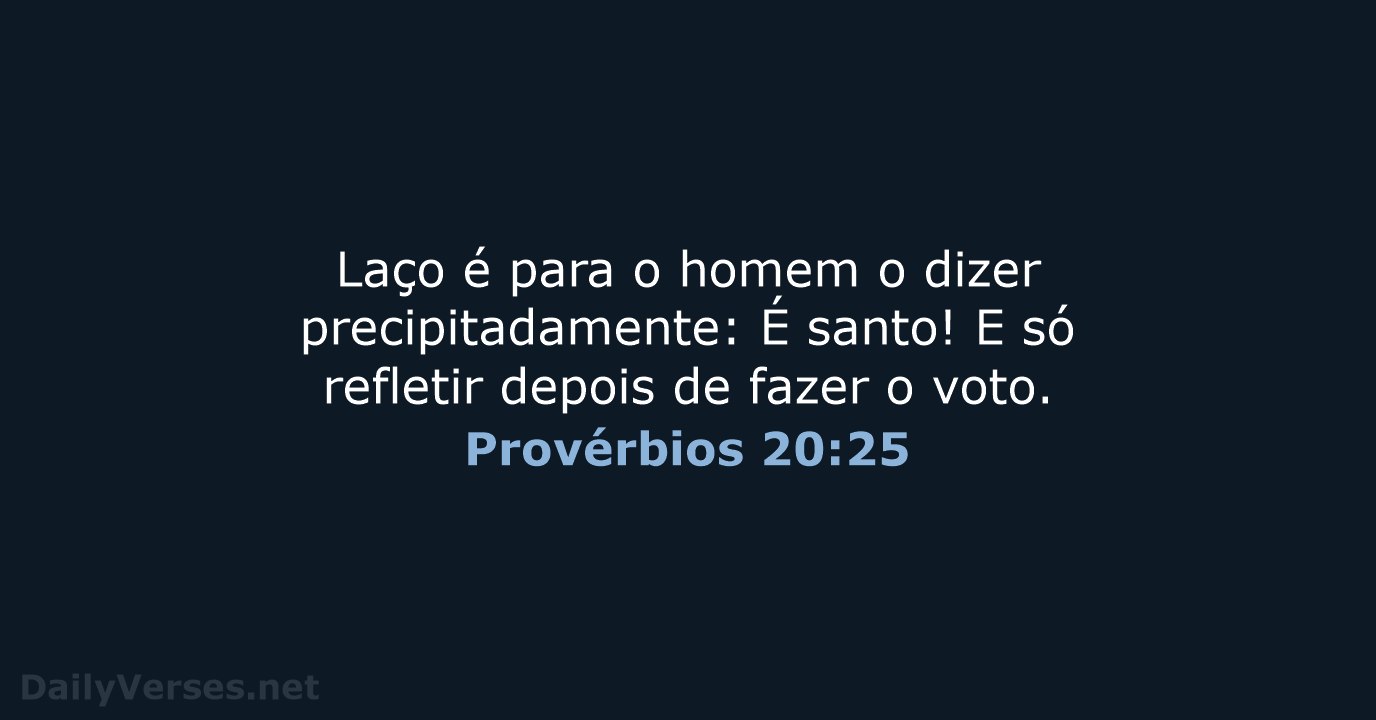 Provérbios 20:25 - ARA