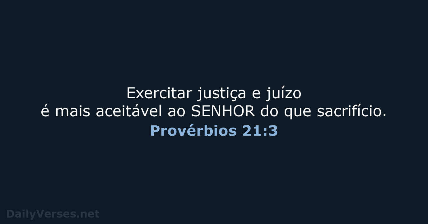 Provérbios 21:3 - ARA