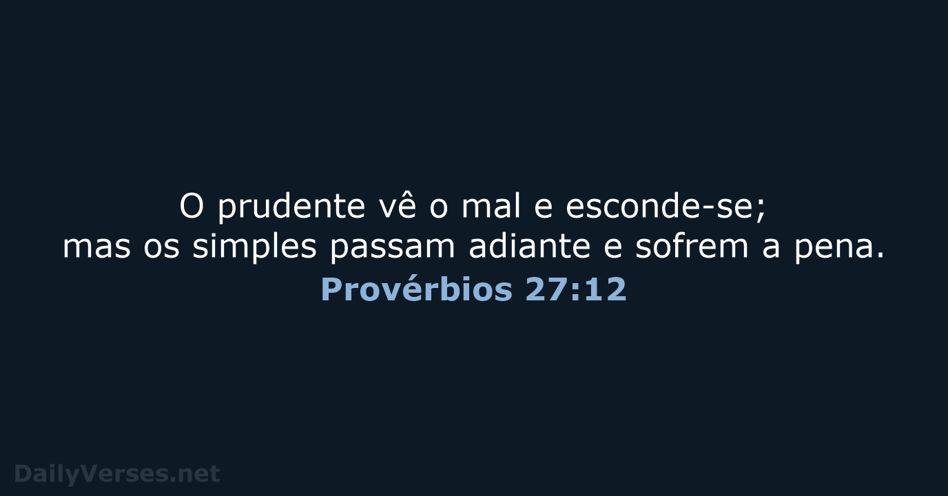 Provérbios 27:12 - ARA