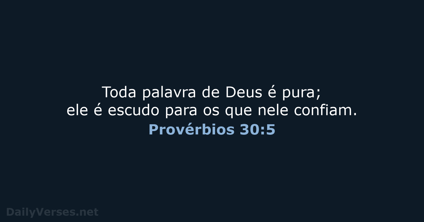 Provérbios 30:5 - ARA