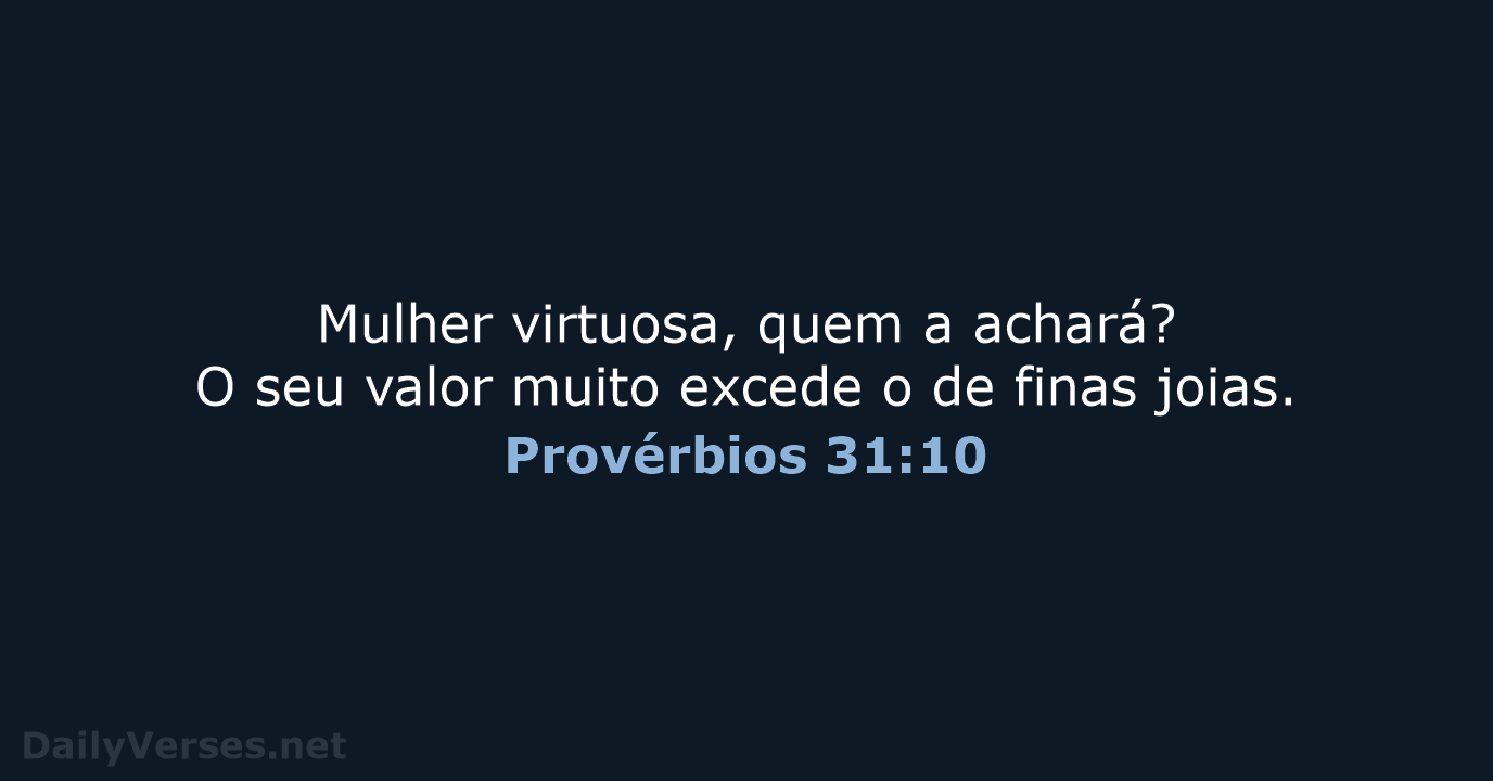 Provérbios 31:10 - ARA