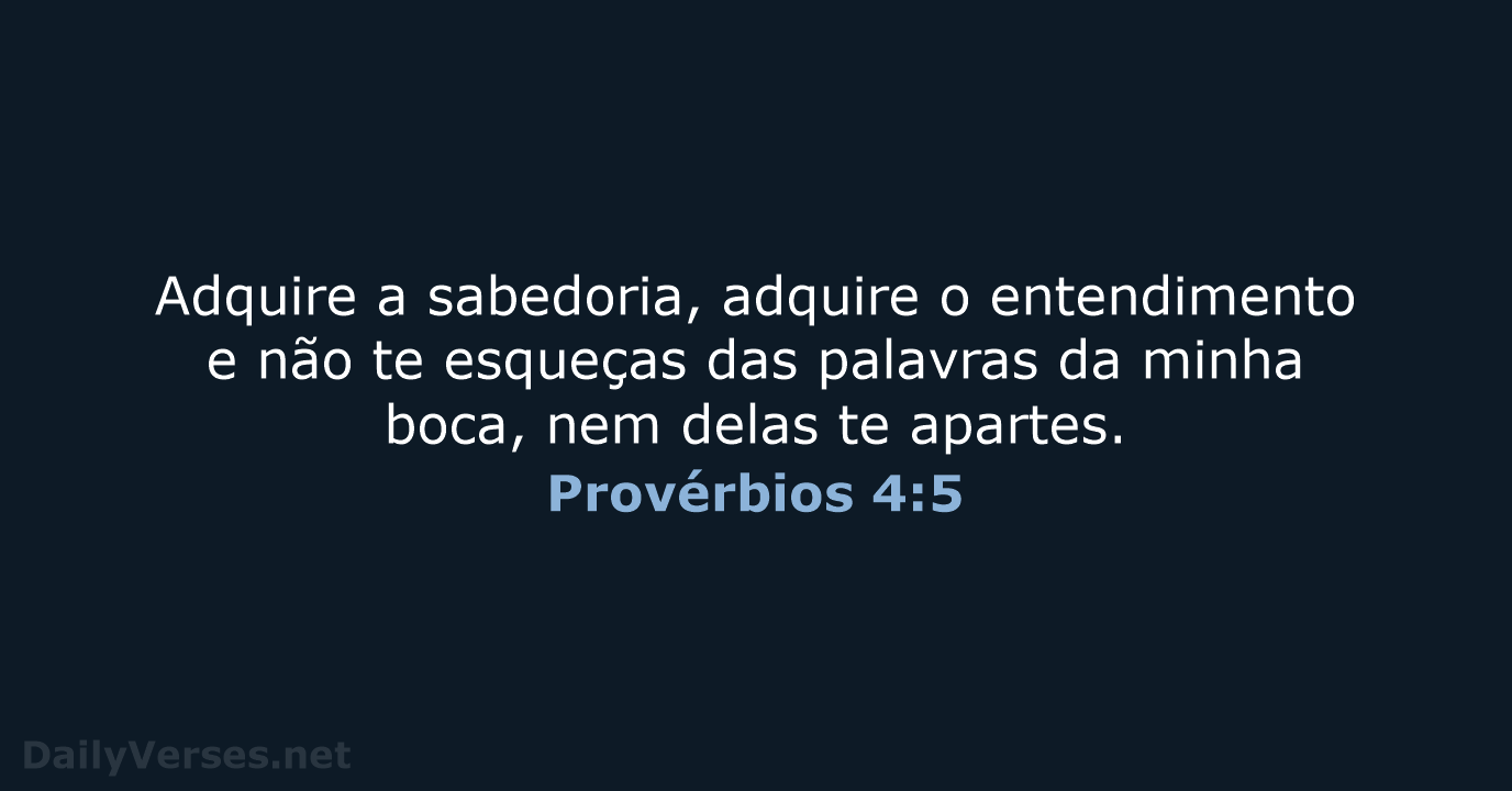 Provérbios 4:5 - ARA
