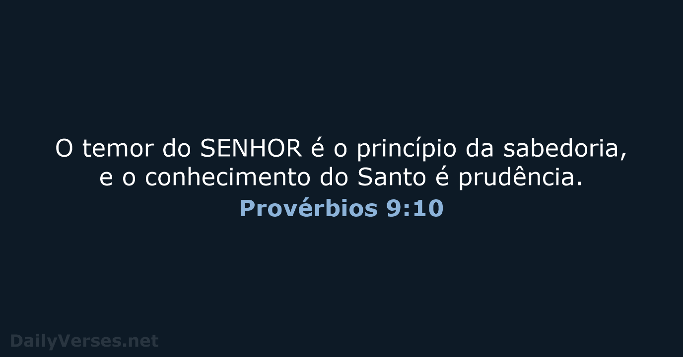 Provérbios 9:10 - ARA