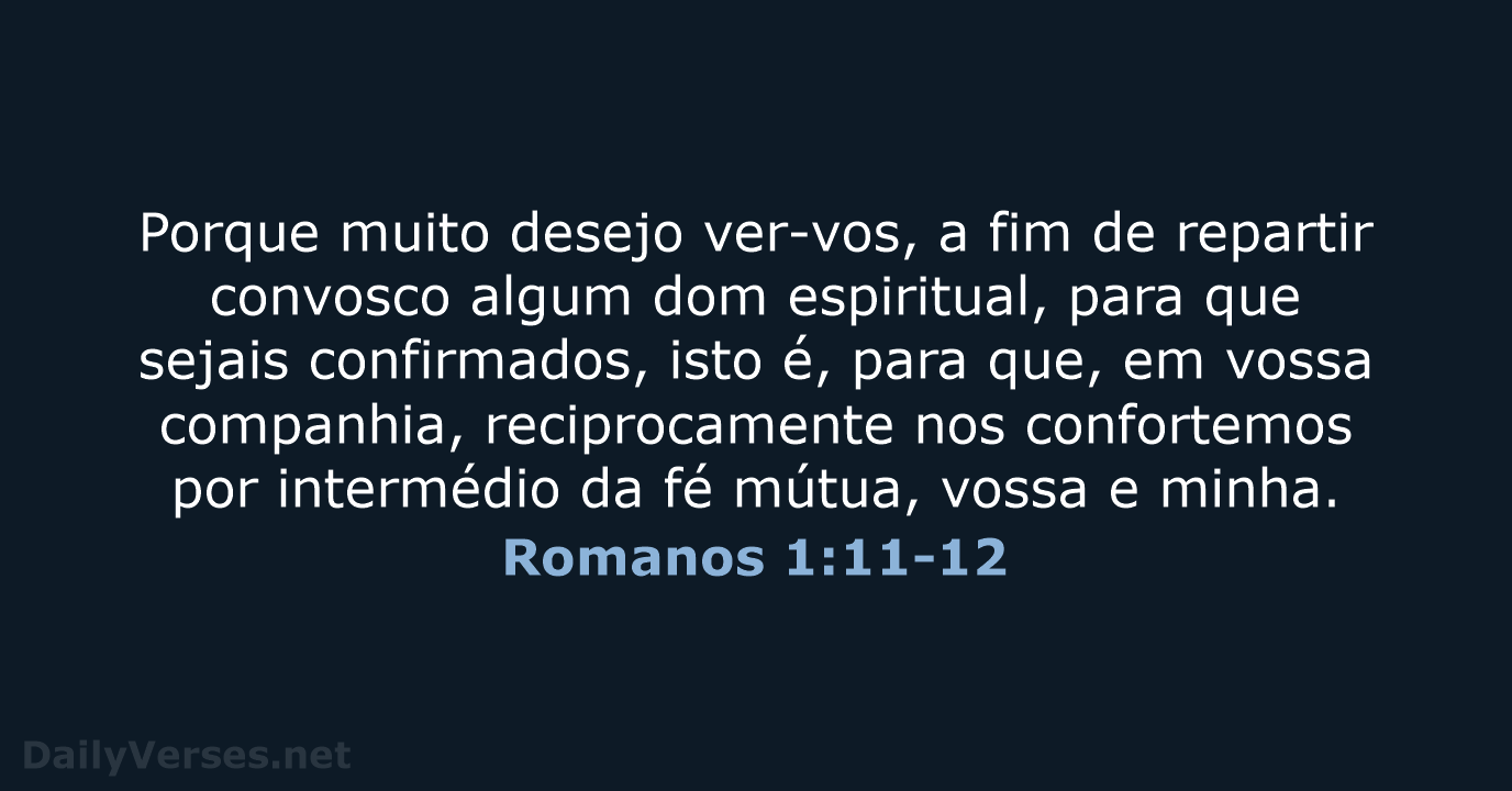 Romanos 1:11-12 - ARA