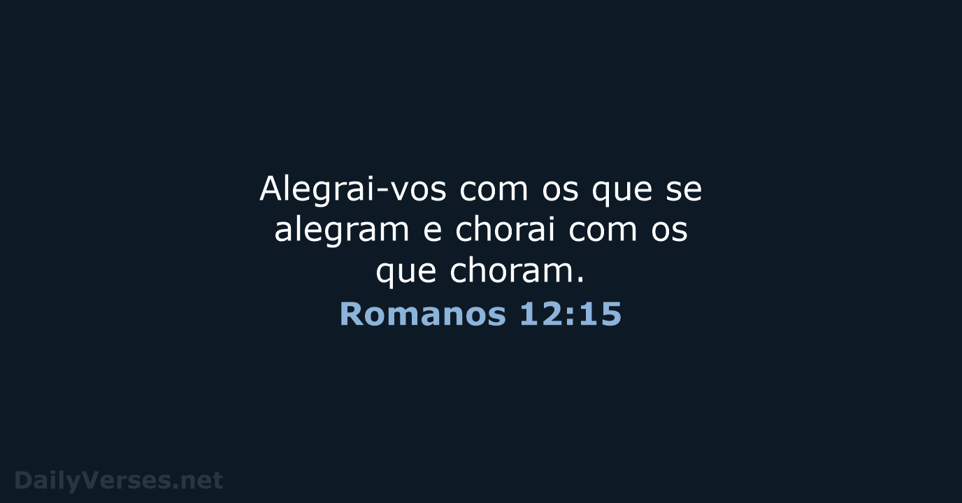 Romanos 12:15 - ARA
