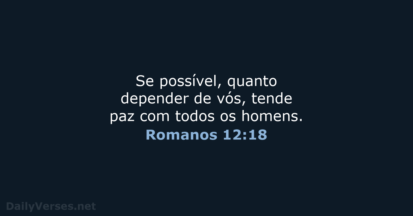 Romanos 12:18 - ARA