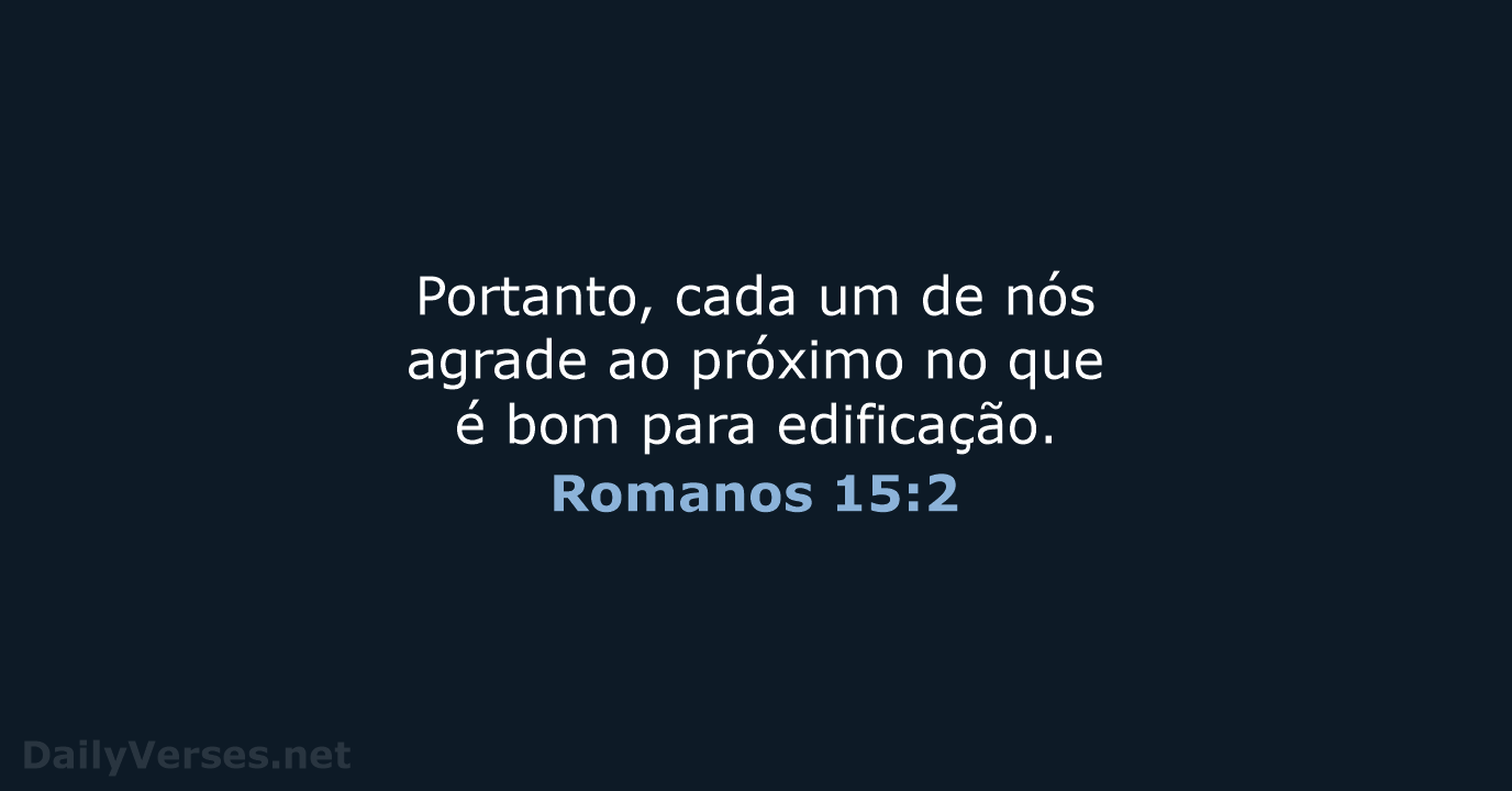 Romanos 15:2 - ARA