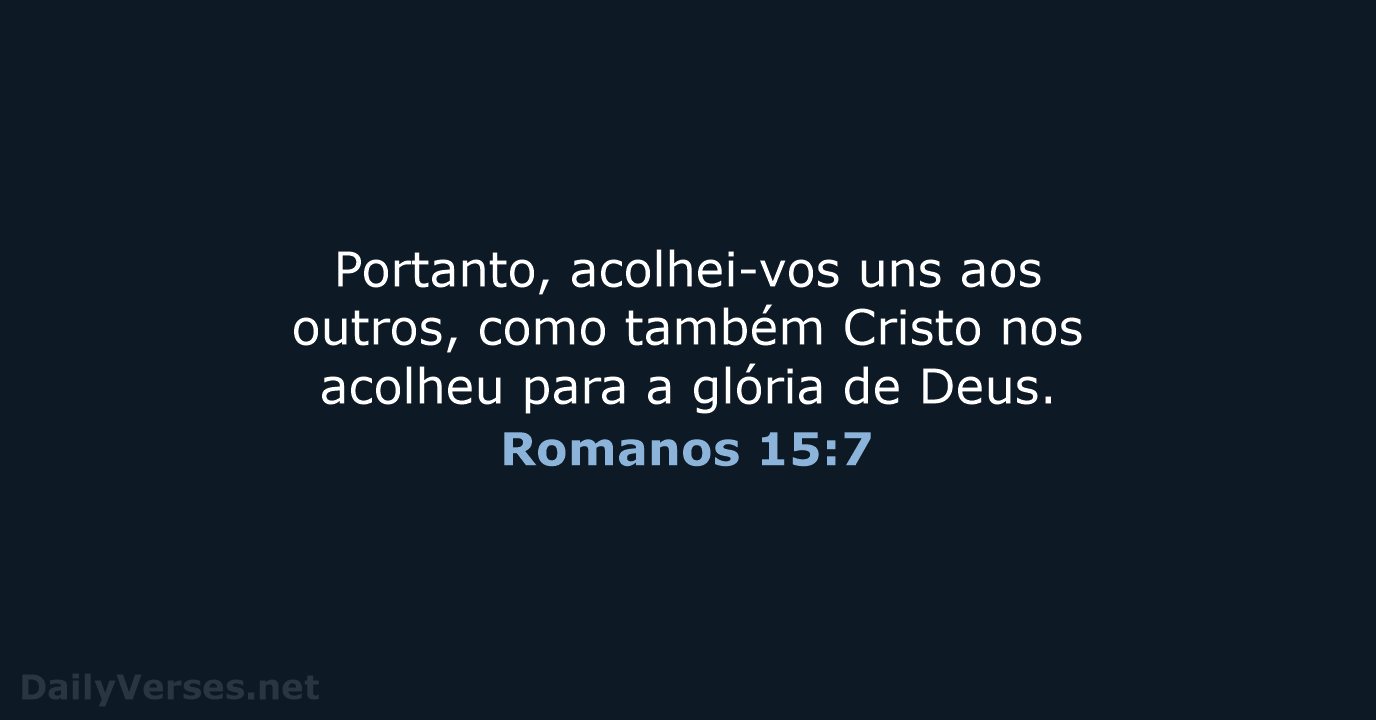 Romanos 15:7 - ARA