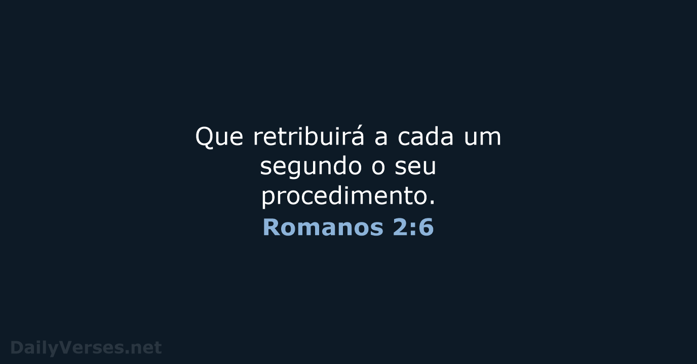Romanos 2:6 - ARA