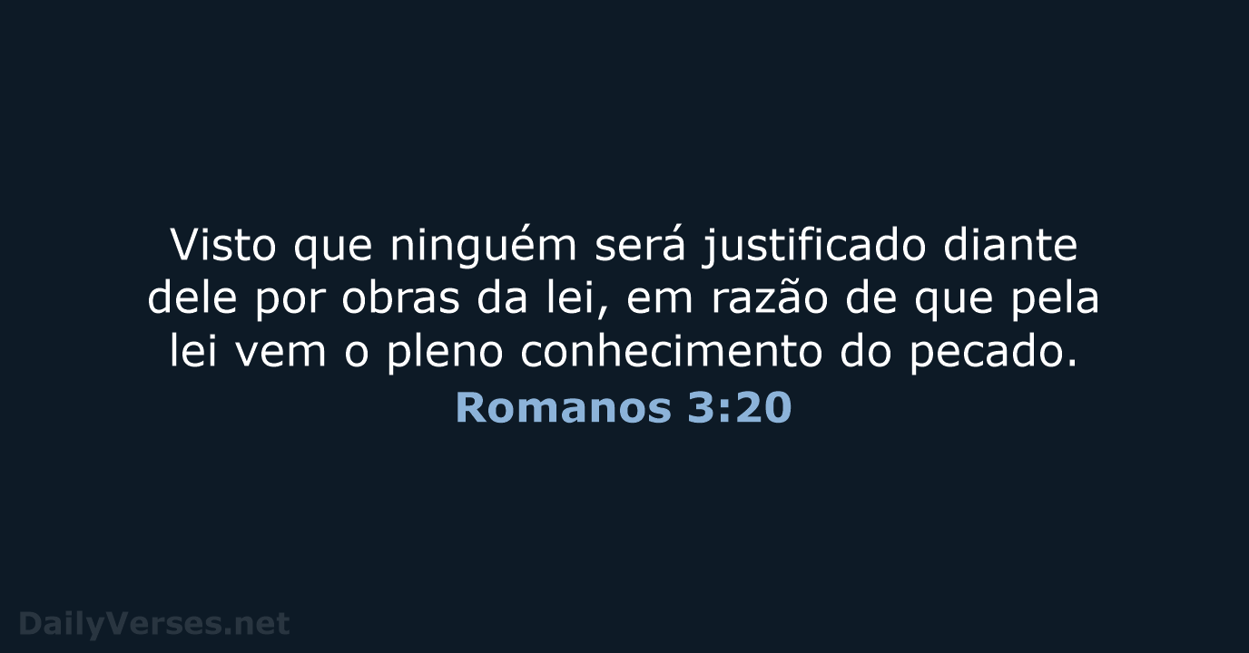 Romanos 3:20 - ARA