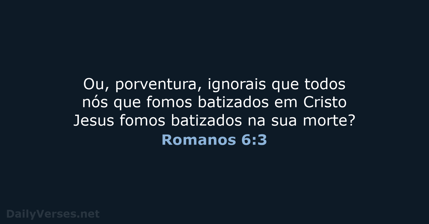 Romanos 6:3 - ARA