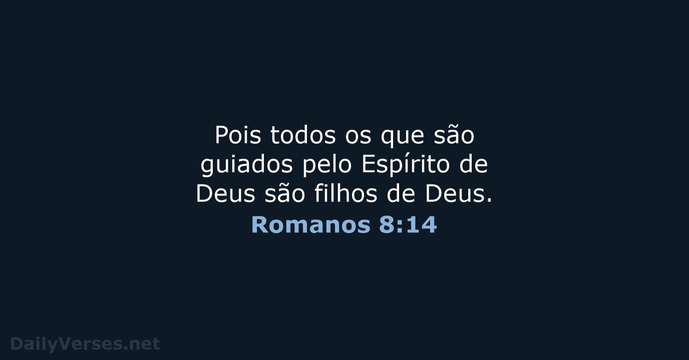 Romanos 8:14 - ARA