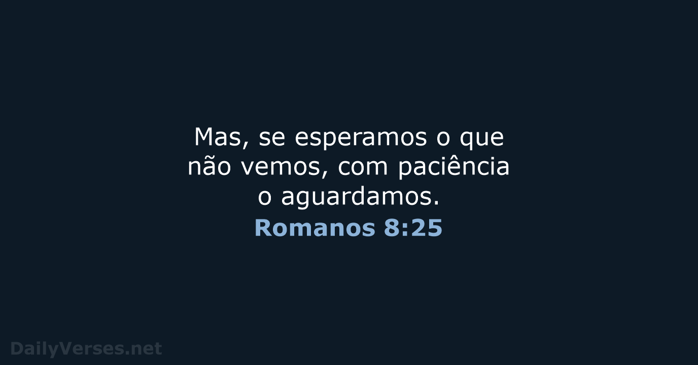 Romanos 8:25 - ARA