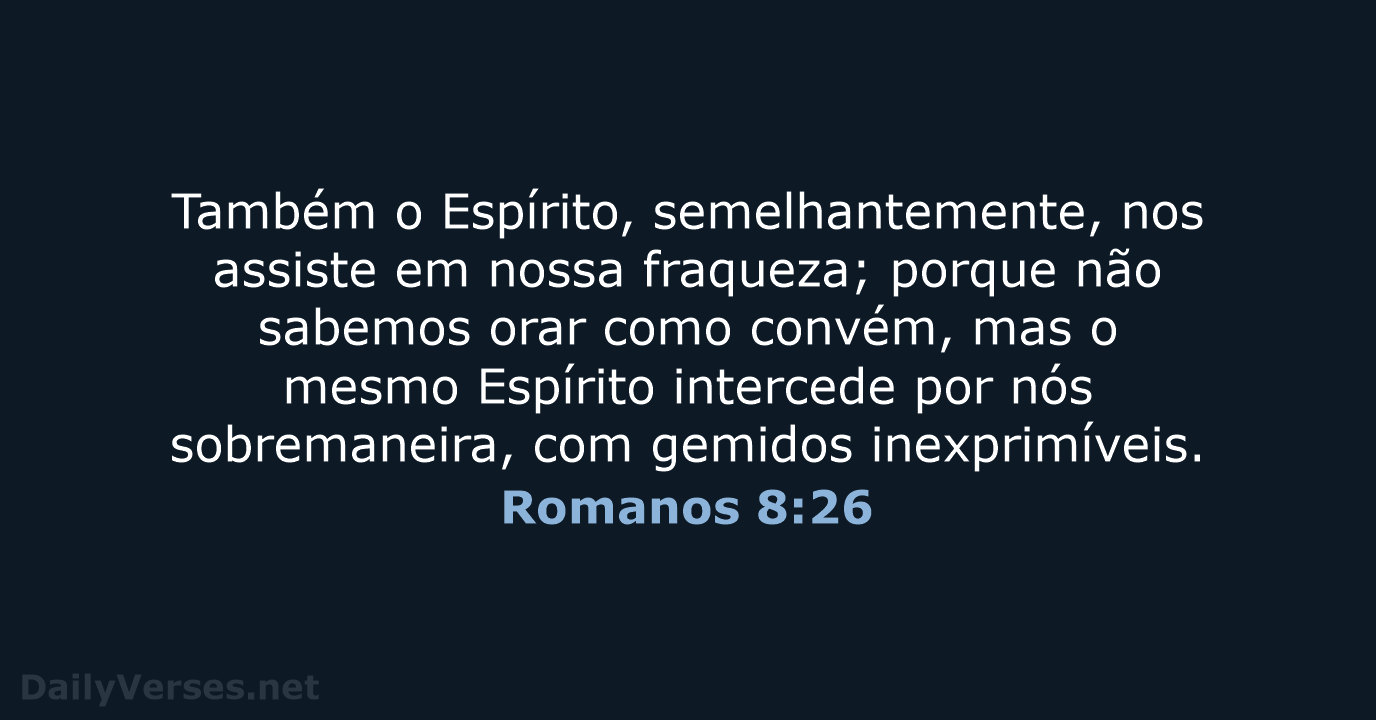 Romanos 8:26 - ARA