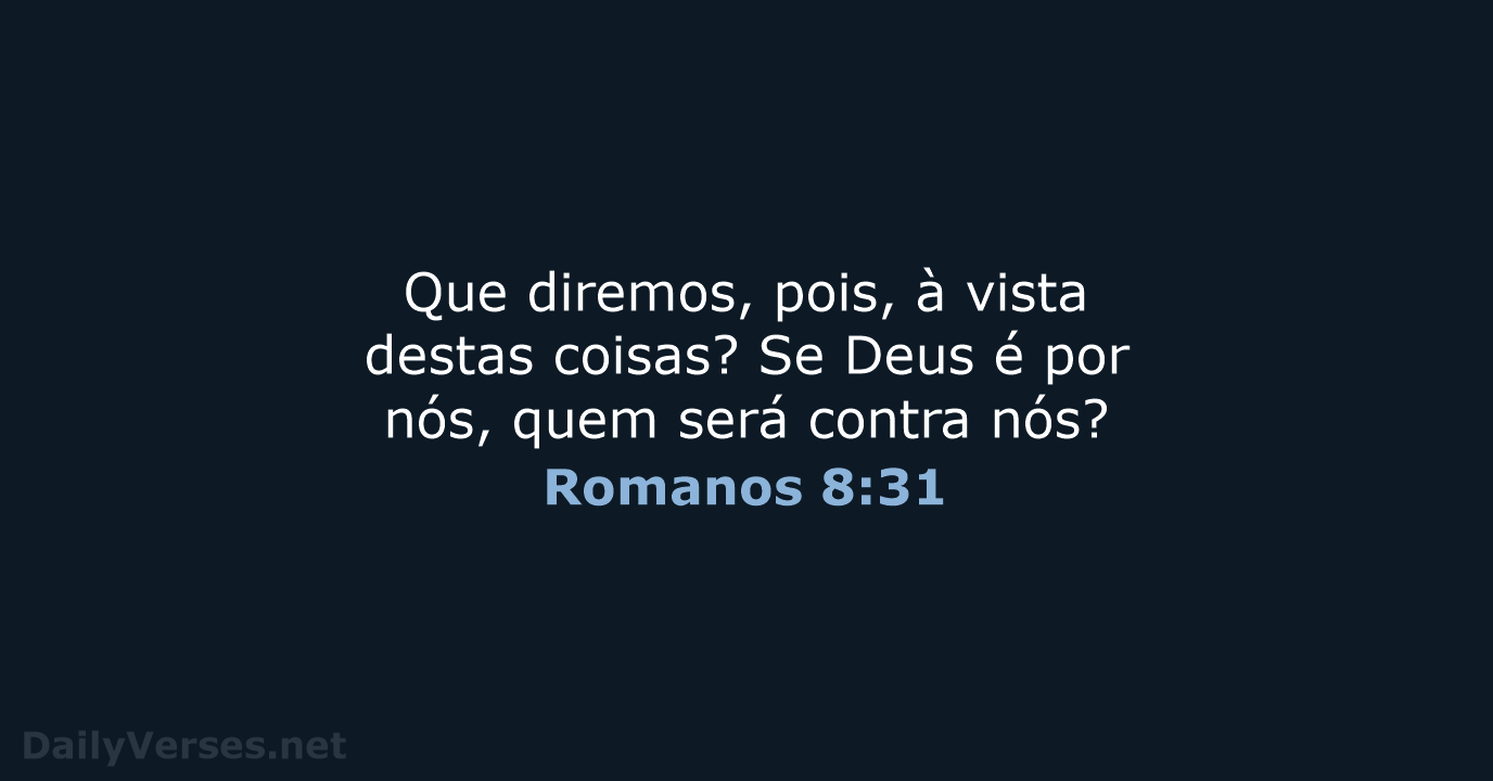 Romanos 8:31 - ARA
