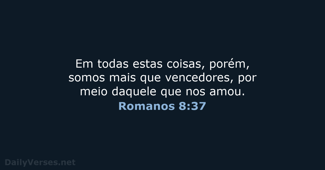 Romanos 8:37 - ARA