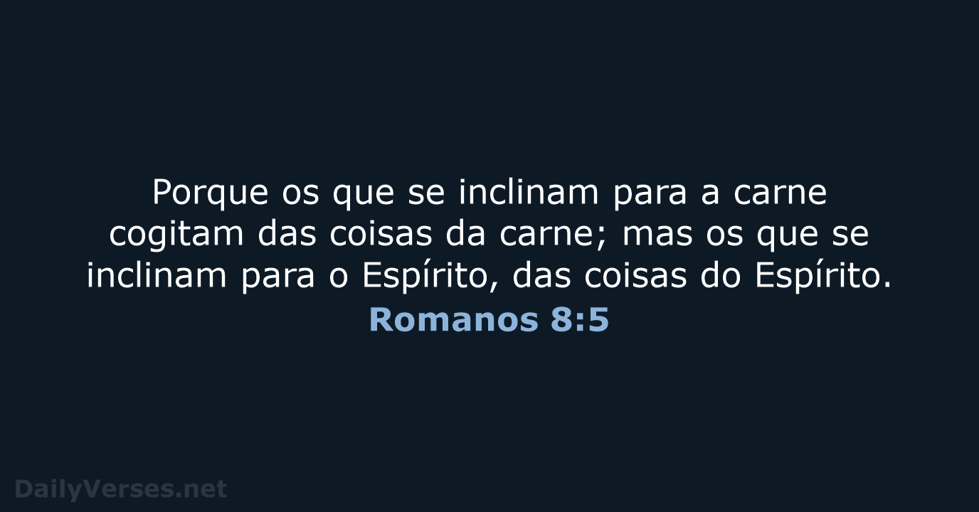 Romanos 8:5 - ARA