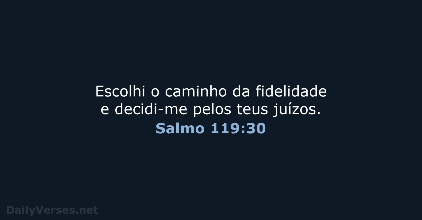 Salmo 119:30 - ARA