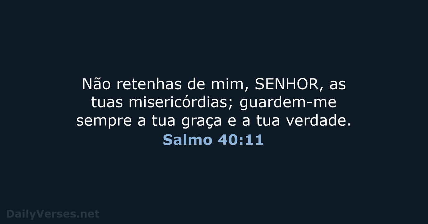 Salmo 40:11 - ARA