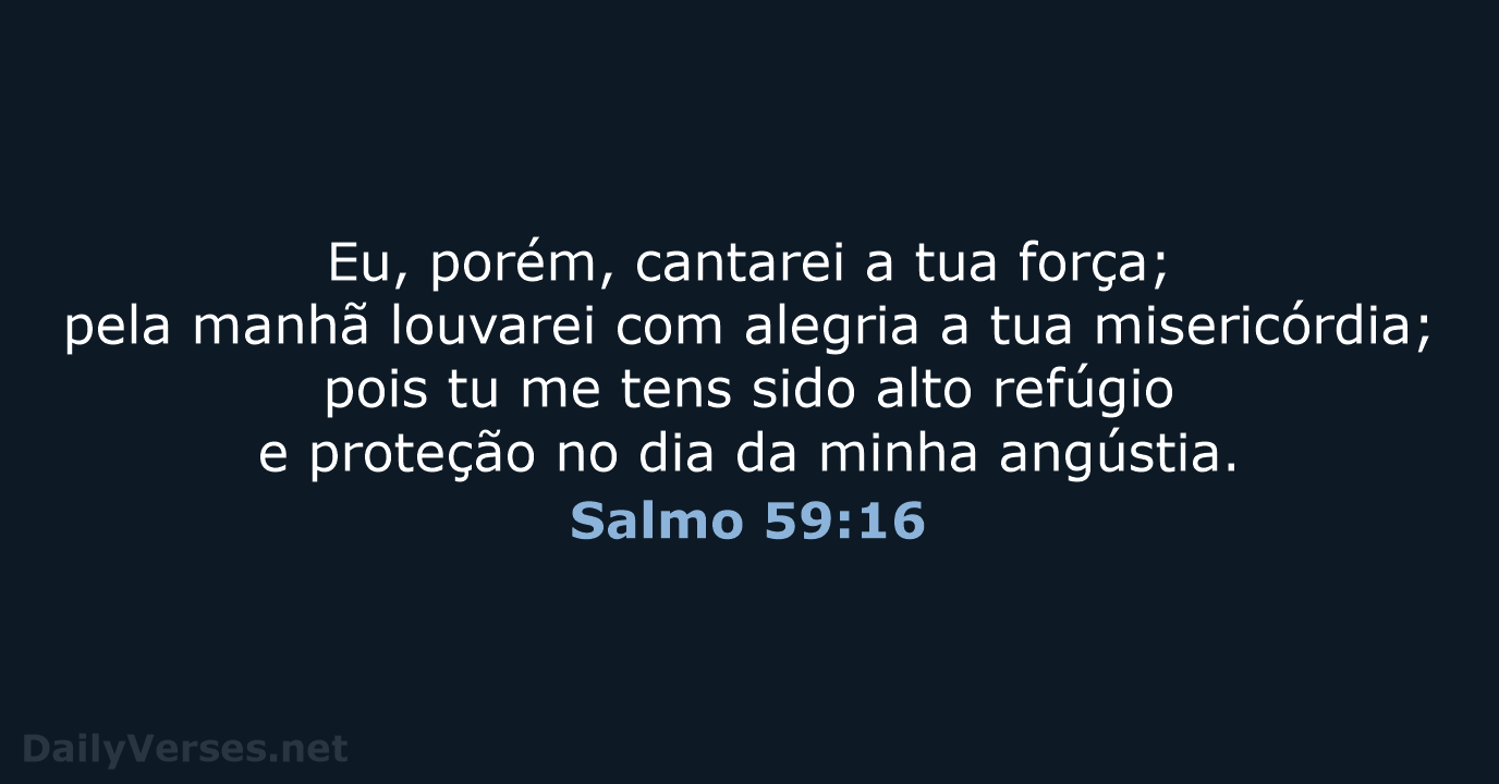 Salmo 59:16 - ARA
