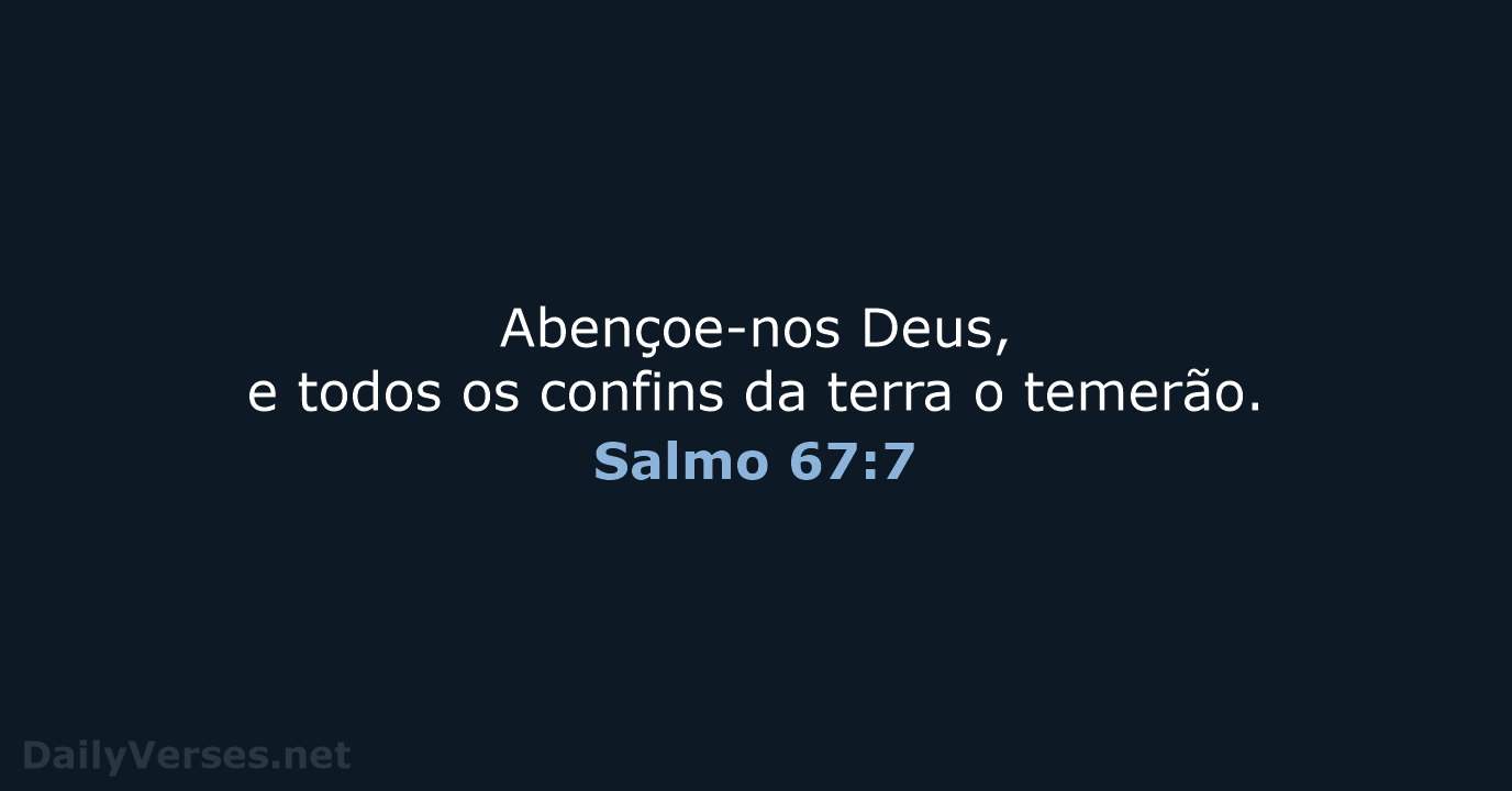 Salmo 67:7 - ARA