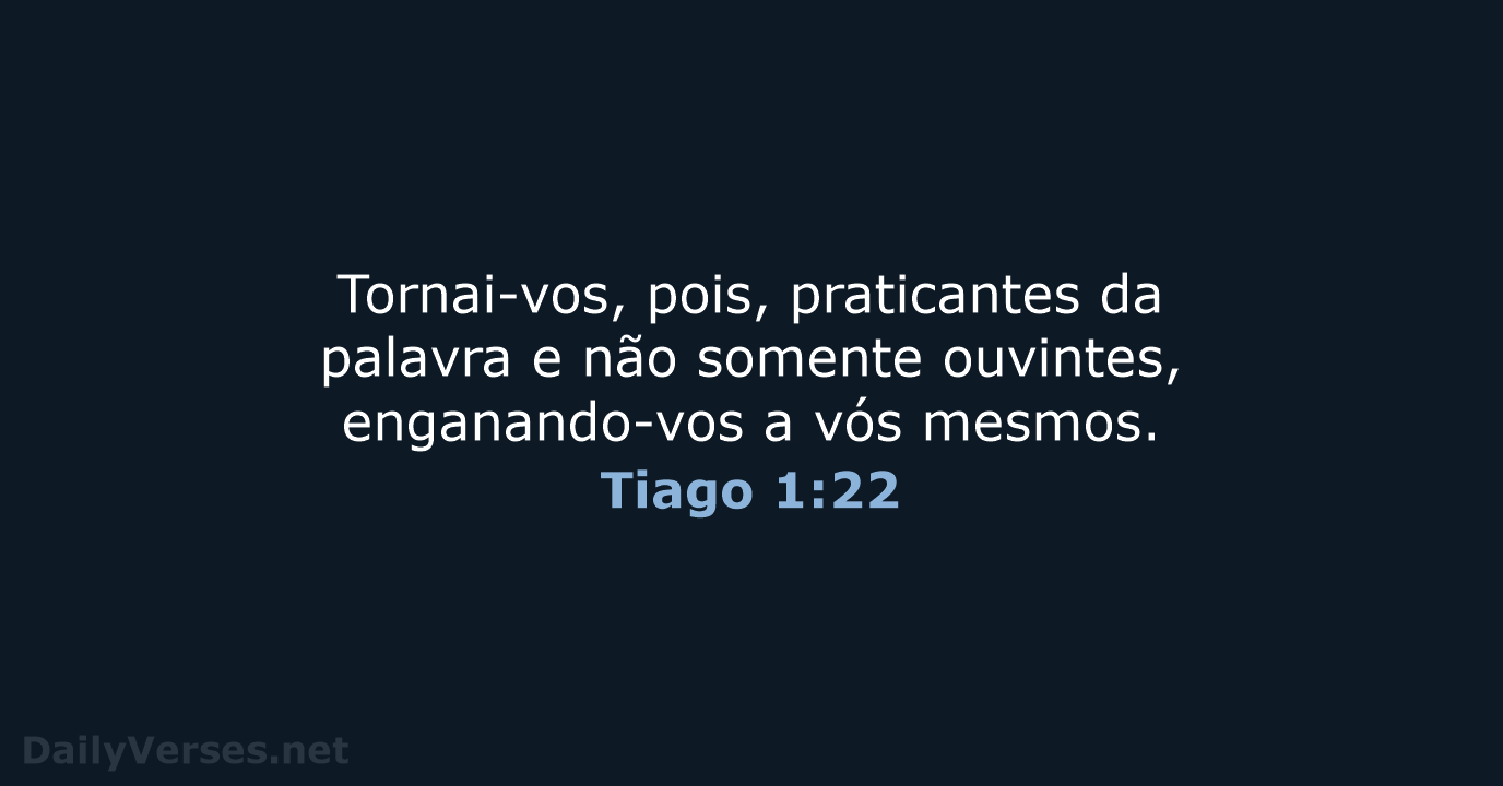 Tiago 1:22 - ARA