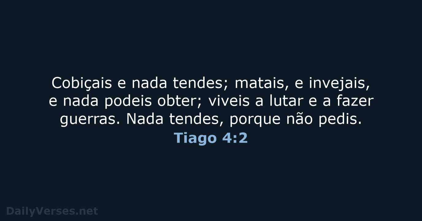 Tiago 4:2 - ARA