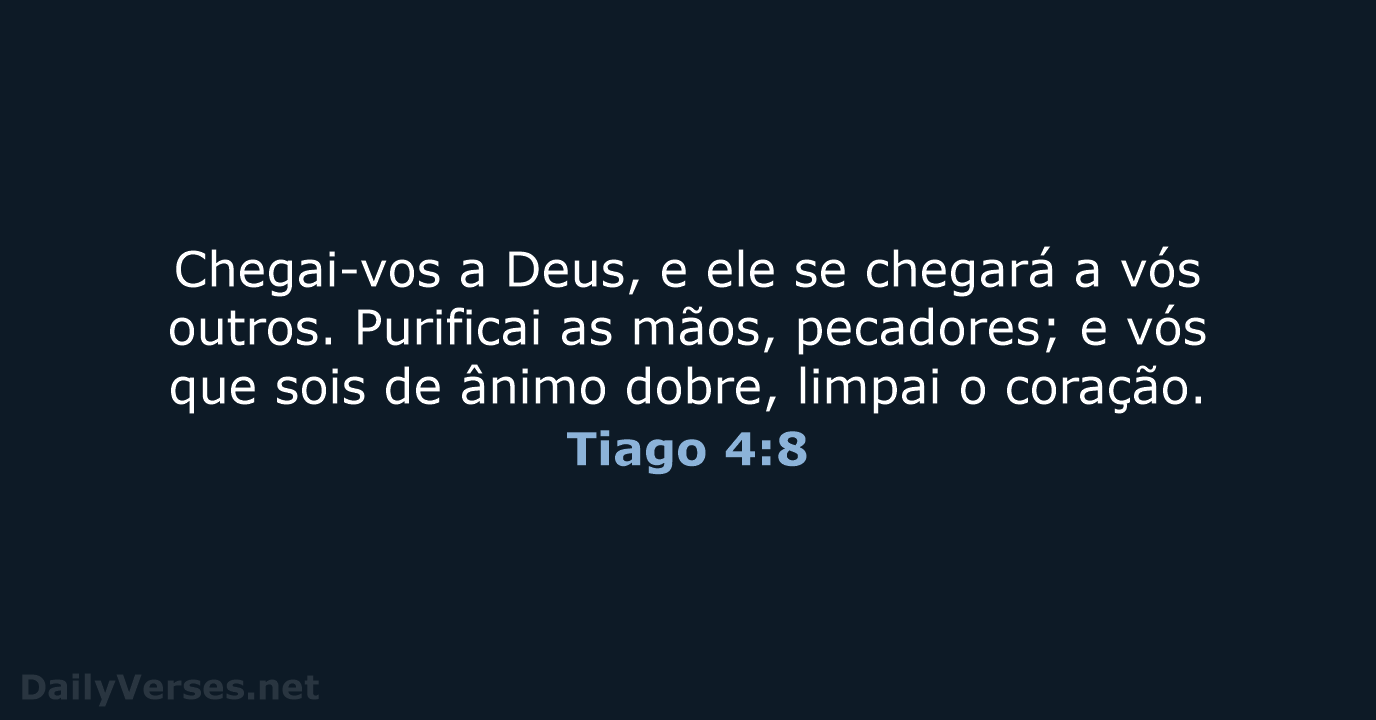 Tiago 4:8 - ARA