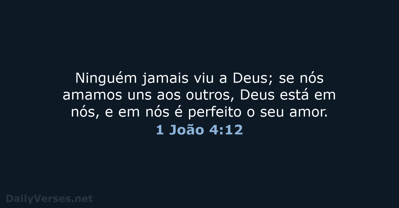 1 João 4:12 - ARC