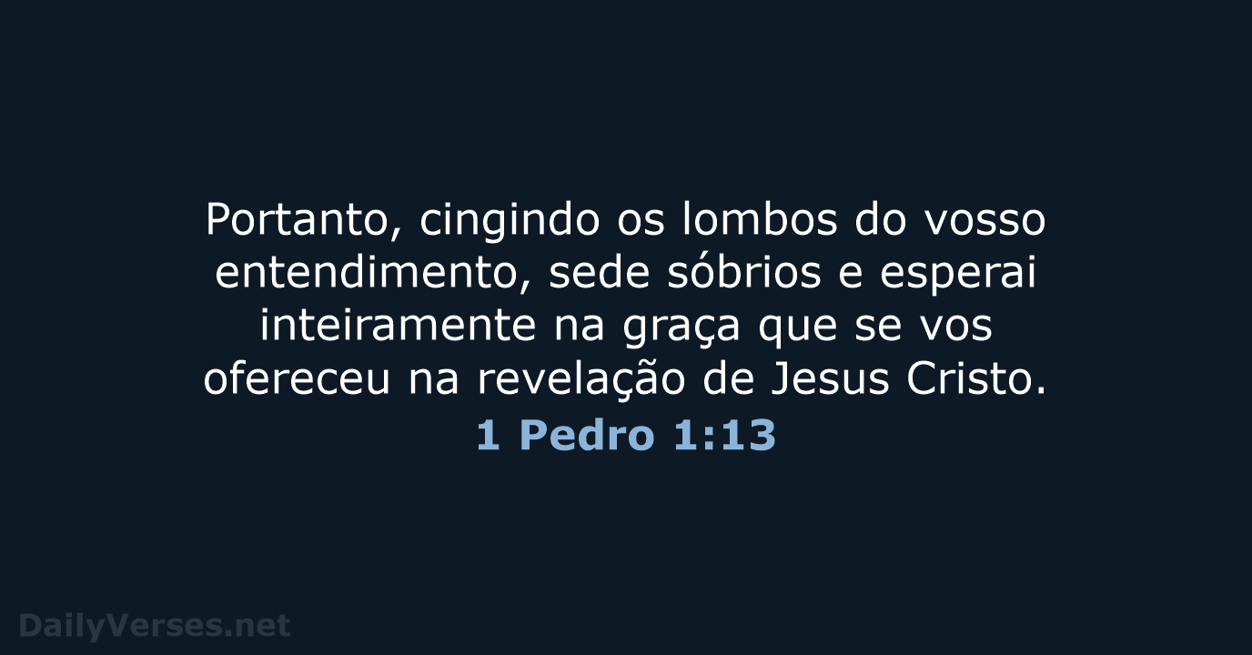 1 Pedro 1:13 - ARC