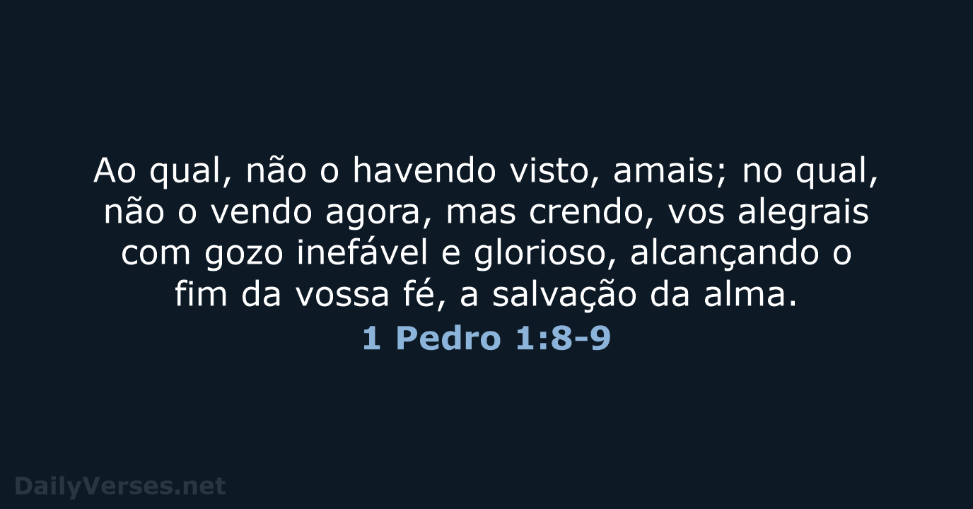 1 Pedro 1:8-9 - ARC