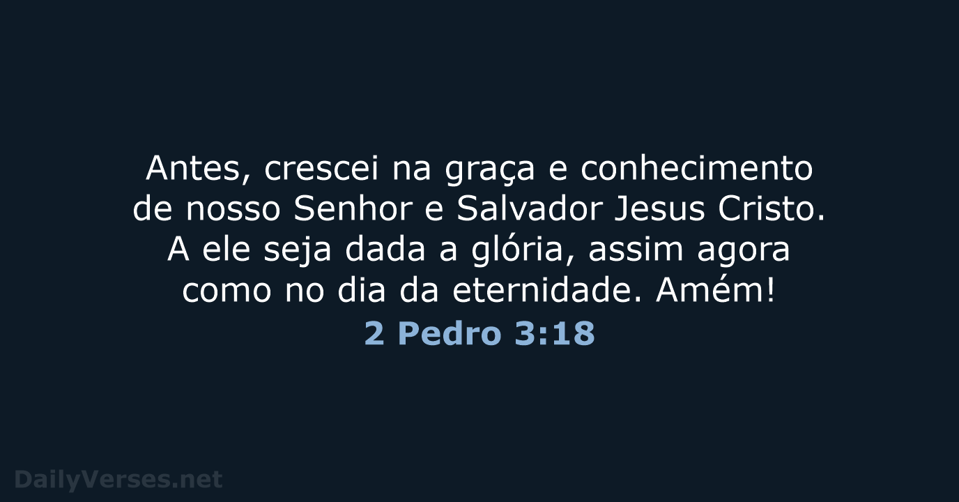 2 Pedro 3:18 - ARC