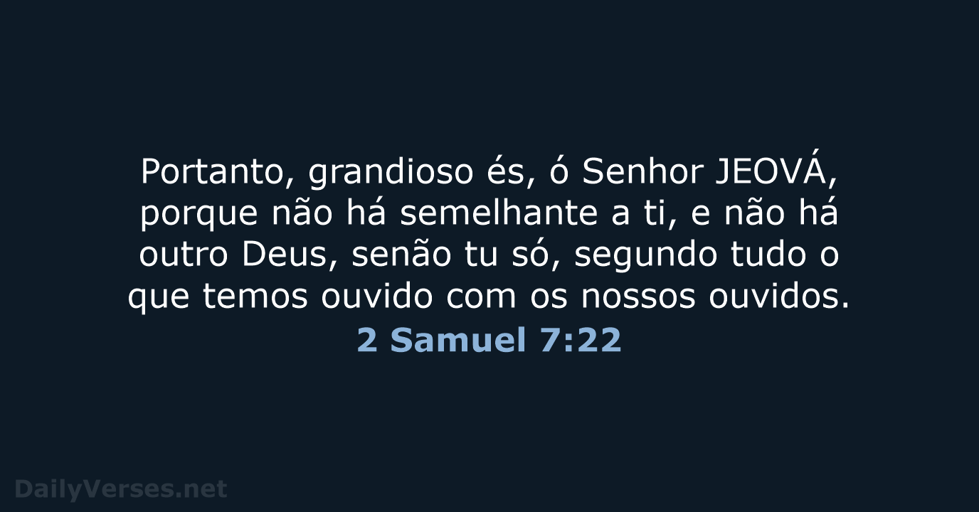 2 Samuel 7:22 - ARC