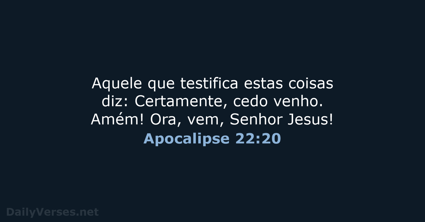 Apocalipse 22:20 - ARC