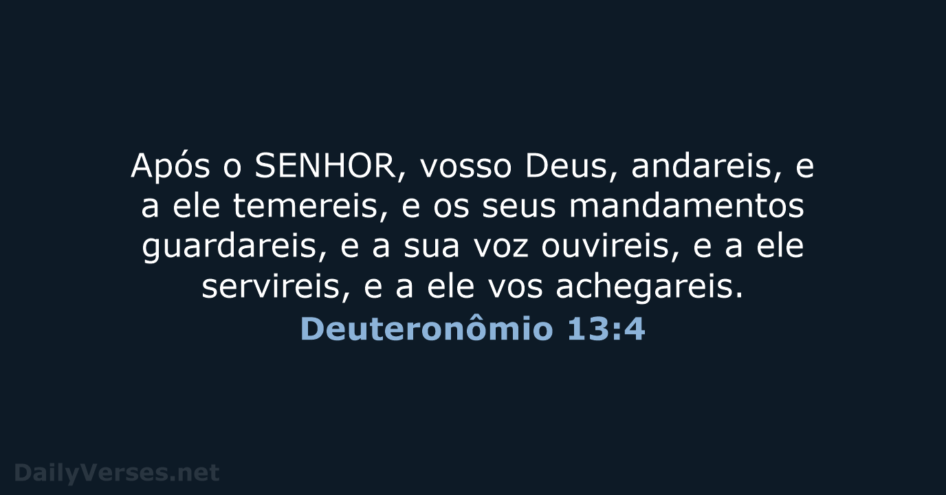Deuteronômio 13:4 - ARC
