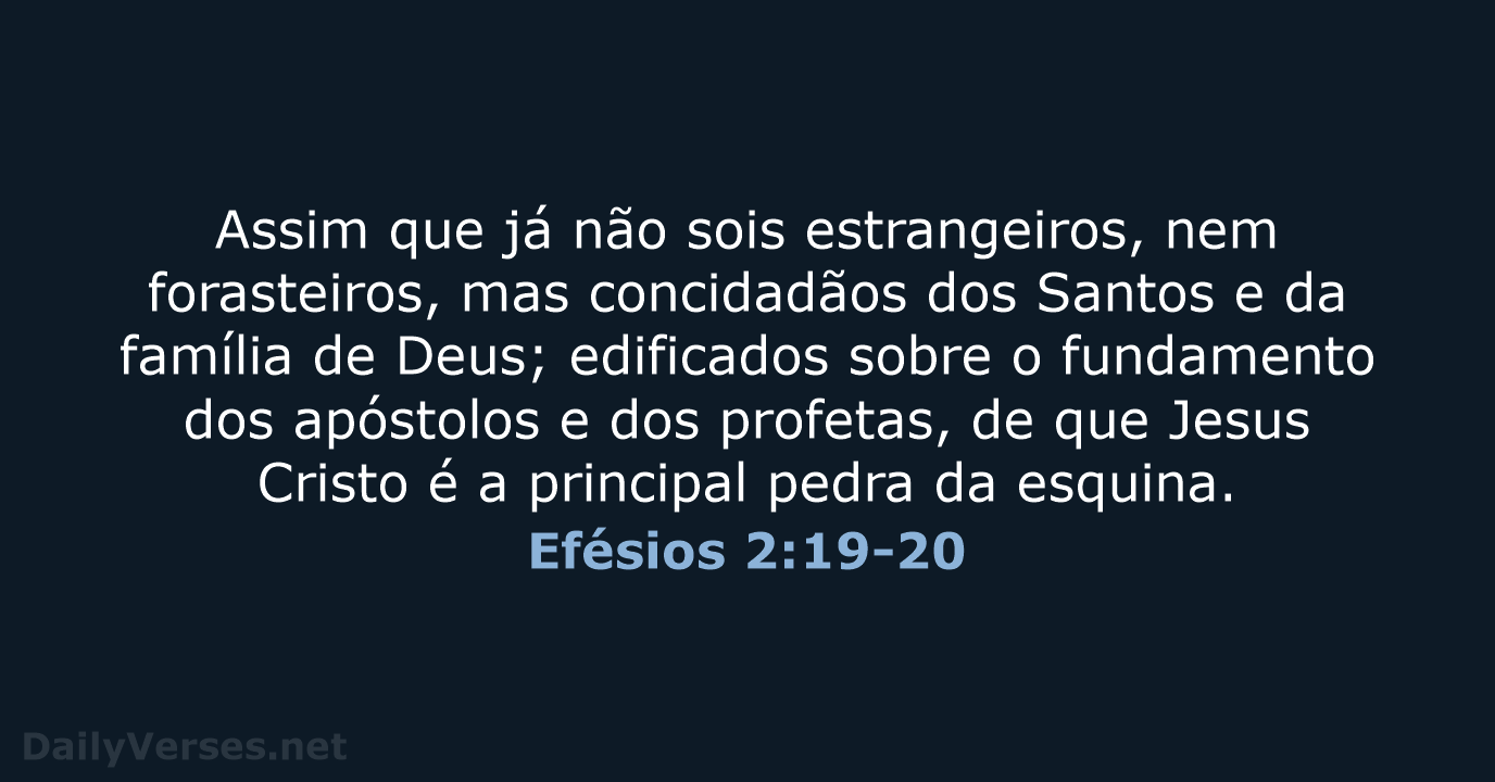 Efésios 2:19-20 - ARC