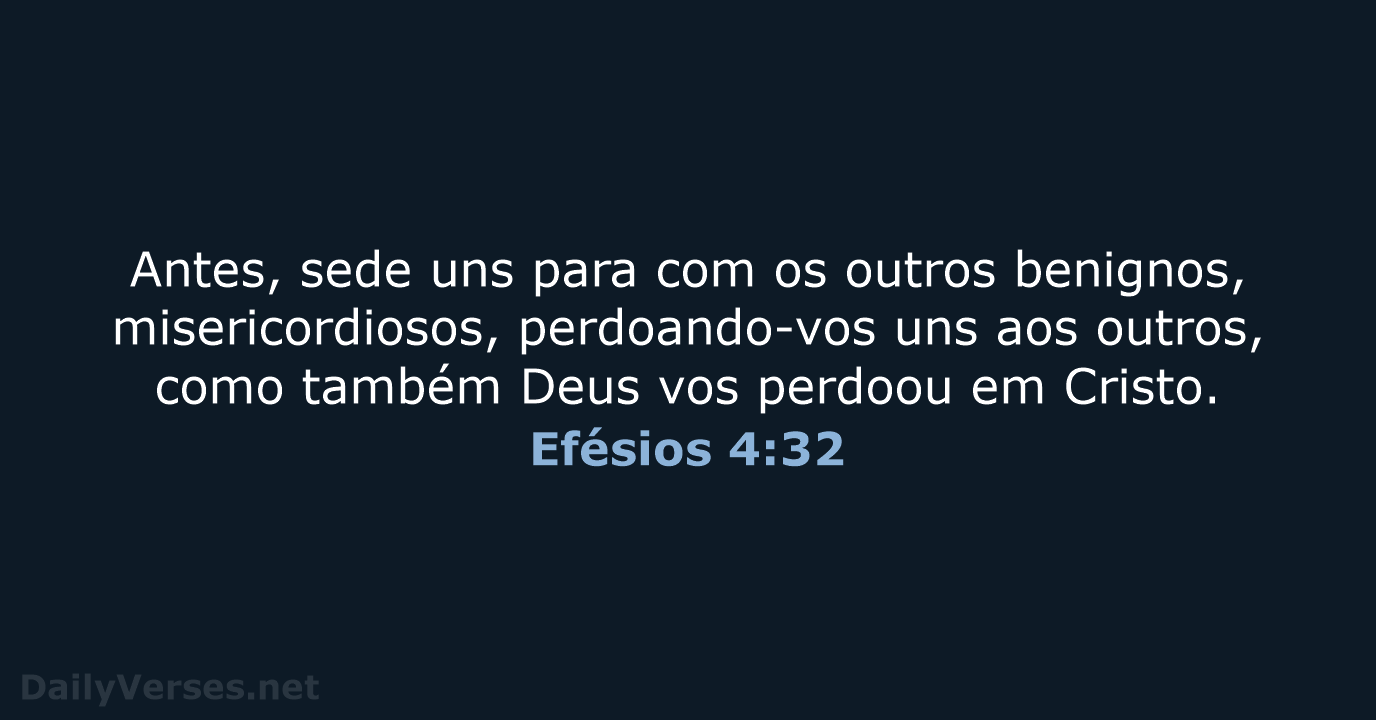 Efésios 4:32 - ARC