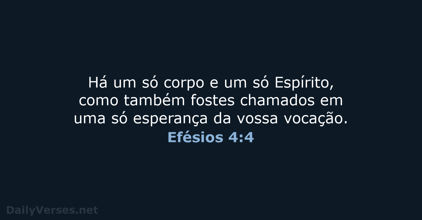 Efésios 4:4 - ARC